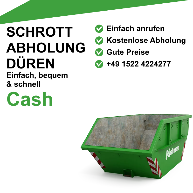 Container für die kostenlose Schrottabholung in Düren